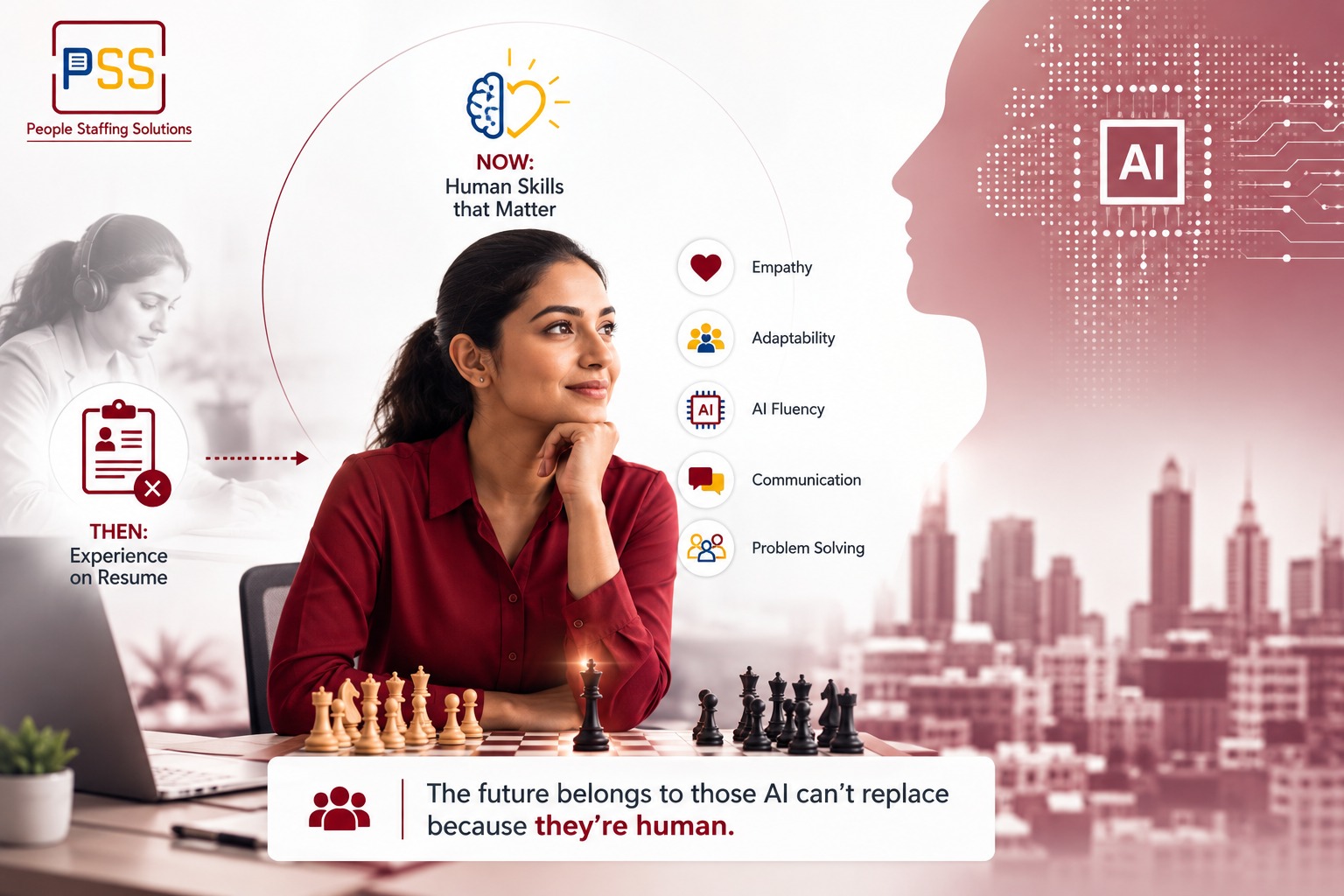 Woman sitting at a desk with a chess board, with icons listing human skills like empathy, adaptability, AI fluency, communication, and problem solving, contrasted with a crossed-out resume icon labeled experience